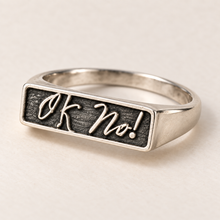 Load image into Gallery viewer, The OK No! ring by towedstudio.com is a reminder that it is OK to say no.

